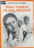 Patah Tumbuh Hilang Berganti