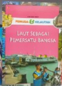 Image of Pemuda & Kelautan: Laut Sebagai Pemersatu Bangsa