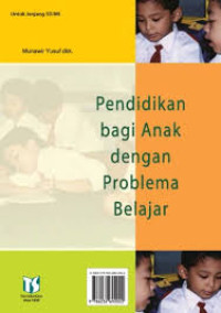 Image of Pendidikan Bagi Anak dengan Problema Belajar