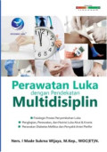 Perawatan Luka dengan Pendekatan Multidisiplin