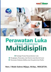 Image of Perawatan Luka dengan Pendekatan Multidisiplin