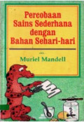 Percobaan Sains Sederhana dengan Bahan Sehari-hari