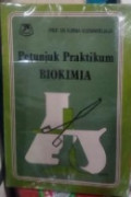 Petunjuk Praktikum Biokimia