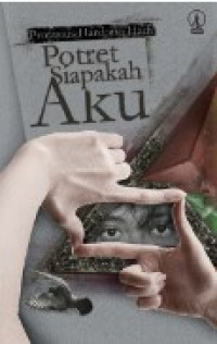 Image of Potret: Siapakah Aku?