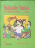 Rahasia Sains: Ensiklopedia Sains untuk Anak Seri Makhluk Hidup