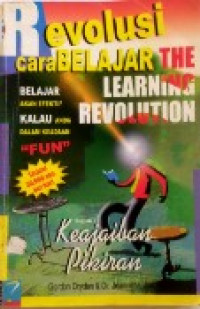 Image of Revolusi Cara Belajar (Bag. 1: Keajaiban Pikiran)