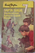 Sapta Siaga: memecahkan Rahasia Kapak Merah