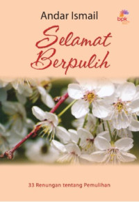 Image of Selamat Berpulih (33 Renungan tentang Pemulihan)