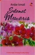 Selamat Mewaris (33 Renungan tentang Hidup)