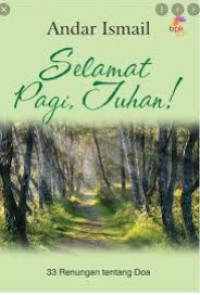 Image of Selamat Pagi Tuhan (33 Renungan tentang Doa)