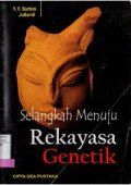 Selangkah Menuju Rekayasa Genetik