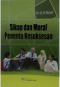 Sikap dan Moral Penentu Kesuksesan
