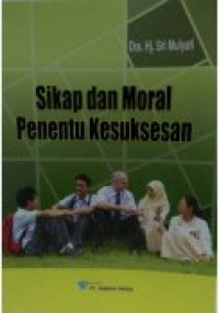 Image of Sikap dan Moral Penentu Kesuksesan