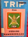 Trip dan Perang Kemerdekaan