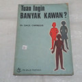 Tuan Ingin Banyak Kawan ?