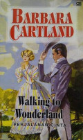 Walking to Wonderland (Perjalanan Cinta)